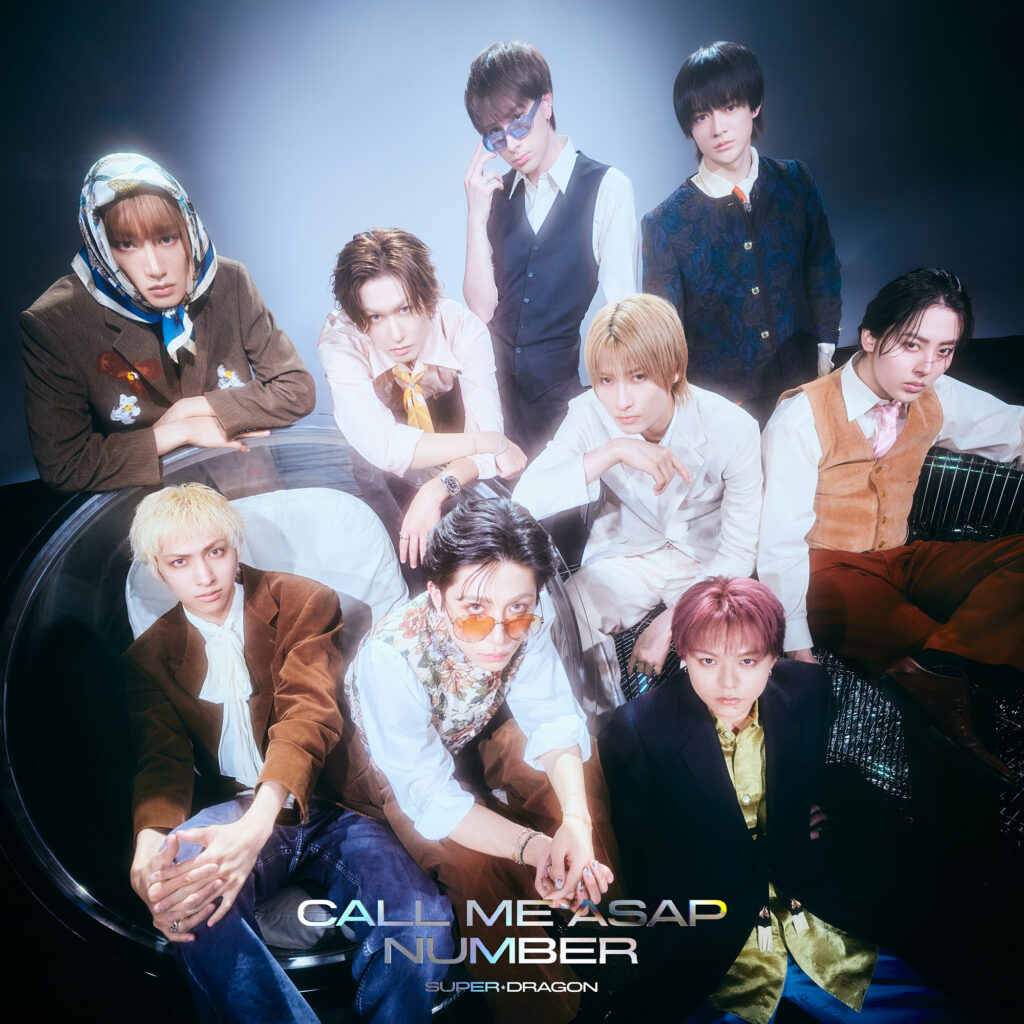 Call Me Asap / NUMBER | SUPER☆DRAGON
